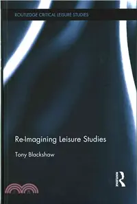 在飛比找三民網路書店優惠-Re-Imagining Leisure Studies