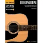 HAL LEONARD BLUEGRASS GUITAR METHOD: LEARN TO PLAY RHYTHM AND LEAD BLUEGRASS GUITAR WITH STEP-BY-STEP LESSONS AND 18 GREAT SONGS