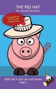 The Pig Hat: Sound-Out Phonics Books Help Developing Readers, including Students