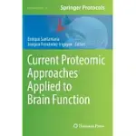 CURRENT PROTEOMIC APPROACHES APPLIED TO BRAIN FUNCTION