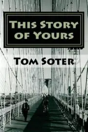 This Story of Yours by Tom Soter (English) Paperback Book