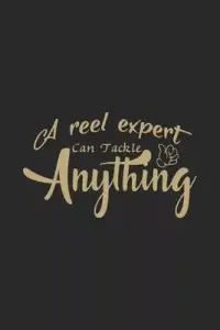 在飛比找博客來優惠-A reel expert can tackle anyth