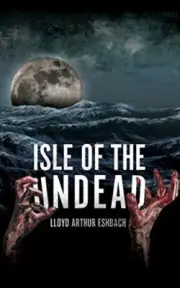 ISLE OF THE UNDEAD by LLOYD ARTHUR ESHBACH .1CD AudioBook
