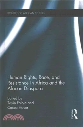 Human Rights, Race, and Resistance in Africa and the African Diaspora