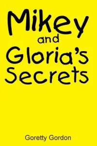 在飛比找博客來優惠-Mikey and Gloria’s Secrets