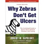 WHY ZEBRAS DON’T GET ULCERS