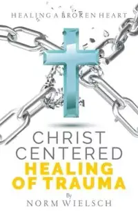 在飛比找博客來優惠-Christ Centered Healing of Tra