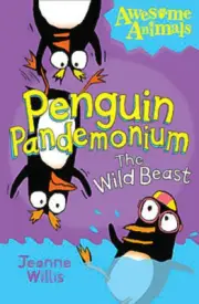 Penguin Pandemonium - The Wild Beast (Awesome Animals) - Fiction Book Aus Stock