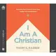 I Am a Christian: Discovering What It Means to Follow Jesus Together with Fellow Believers