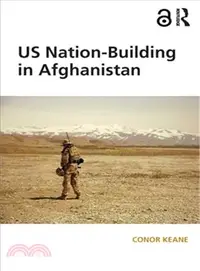 在飛比找三民網路書店優惠-US Nation-Building in Afghanis
