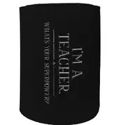 Stubby Holder - Im A Tracher Superpower School University College - Funny Novelty Birthday Gift