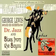 Dr Jazz Blues From The Bayou - George His Orche Lewis CD