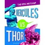 HERCULES VS. THOR: THE EPIC MATCHUP