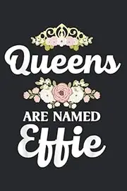 Queens Are Named EFFIE Personalized Funny Christmas: Task notebook, Daily notebook, A5 size