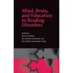 MIND, BRAIN, AND EDUCATION IN READING DISORDERS