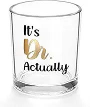 Futtumy 10 oz It's Dr Actually Whiskey Glass, Doctor Gifts for Men Doctors Dentist Physician MD PhD Medical, Doctors Day Gift for Doctor Day Christmas Birthday Graduation, Gift for Doctoral Male