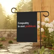 Empathy Is Not Political, Free Palestine Garden Flag, Social Justice Decor
