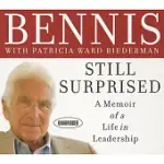 STILL SURPRISED: A MEMOIR OF A LIFE IN LEADERSHIP