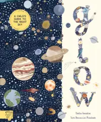 在飛比找誠品線上優惠-Glow: A Children's Guide to th