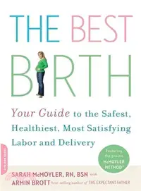 在飛比找三民網路書店優惠-The Best Birth ― Your Guide to