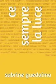 ce sempre la luce by Sabrine Guedaima Paperback Book
