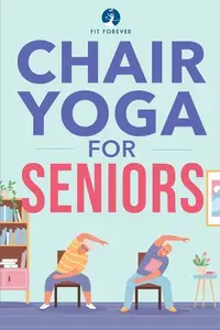 在飛比找誠品線上優惠-Chair Yoga for Seniors: Stretc