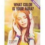WHAT COLOR IS YOUR AURA?