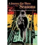 A JOURNEY FOR THREE SEASONS: A PERSONAL TRAVEL JOURNAL THROUGH EUROPE AND EASTERN EUROPE