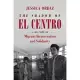 The Shadow of El Centro: A History of Migrant Incarceration and Solidarity