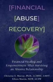 Financial Abuse Recovery by Christine E. Murray Paperback Book