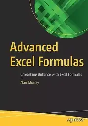 Advanced Excel Formulas Unleashing Bril Alan Murray Paperback