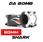 New DA BOMB SHARK 31.8mm MTB STEM - SIZE 80MM Free Shipping