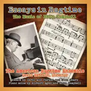 Essays In Ragtime The Music Of Brun Campbell -American Ragtime Ensemble CD
