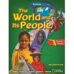 WORLD AND ITS PEOPLE: THE WORLD AND ITS PEOPLE