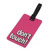 Tosca Attitude Suitcase Tag - Don't Touch!
