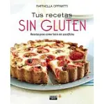 TUS RECETAS SIN GLUTEN / YOUR GLUTEN-FREE RECIPES