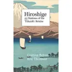 HIROSHIGE 53 STATIONS OF THE TōKAIDō: REISHO: HARDCOVER