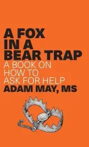 A Fox in a Bear Trap by Adam May Hardcover Book