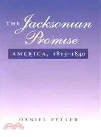 在飛比找三民網路書店優惠-The Jacksonian Promise ─ Ameri