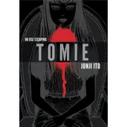 Junji Ito - Tomie: Complete Deluxe Edition