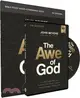The Awe of God Study Guide with DVD: The Astounding Way a Healthy Fear of God Transforms Your Life