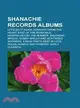 Shanachie Records Albums: Let's Do It Again, Straight From the Heart, East of the River Nile, Heartaches by the Number, Baldhead Bridge, Sunny Spells and Scattered Showers, a M