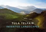 Tula Telfair : Invented Landscapes by Tula Telfair (2016, Hardcover)