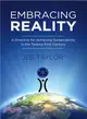 Embracing Reality ― A Directive for Achieving Sustainability in the Twenty-first Century