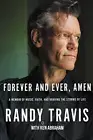 Forever and Ever, Amen A Memoir of Music, Faith, and Braving the Storms of Life