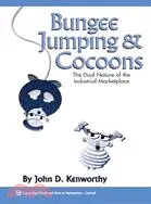 在飛比找三民網路書店優惠-Bungee Jumping & Cocoons: The 