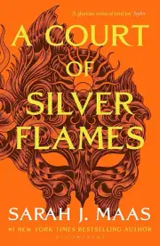 A Court of Silver Flames: the No.1 Bestselling Series Book Sarah J. Maas novel