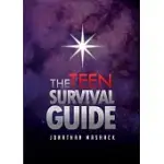 THE TEEN SURVIVAL GUIDE