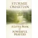 A Little Book of Powerful Prayers