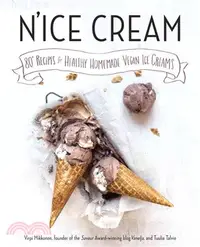 在飛比找三民網路書店優惠-N'ice Cream ─ 80+ Recipes for 